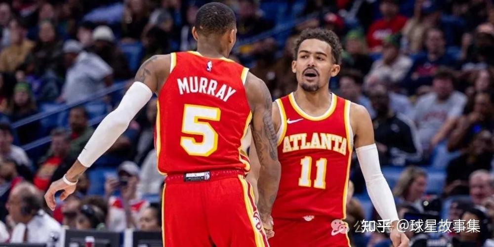 NBA球队如何摆脱附加赛困境？亚特兰大老鹰队的矛盾姿态与特雷-杨关系解析